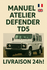 Manuel Atelier LAND ROVER Defender TD5 1999-2006 Français CD PDF Envoi 24h !