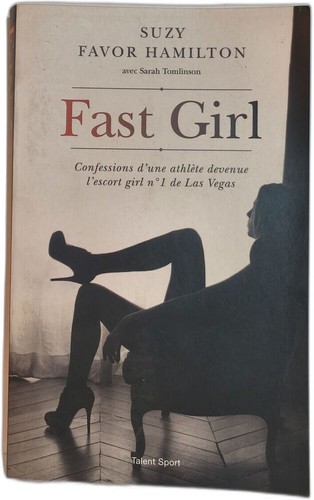 Fast girl confessions d une - confessions, d'une