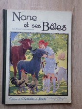 André Lichtenberger NANE ET SES BETES Gautier-Languereau Edition JUIN 1925 E.O.