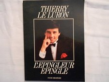 L'épingleur épinglé - Le Luron, Thierry