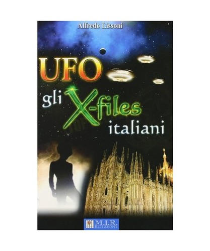 Ufo gli files italiani - ufo.,