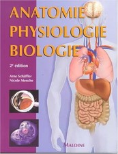 Anatomie-physiologie-biologie, Arne Schaffler,  Nicole Menche et  Christophe Pru