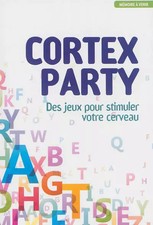 Cortex party: Des jeux pour stimuler votre cerveau, Anne Pingon (De)