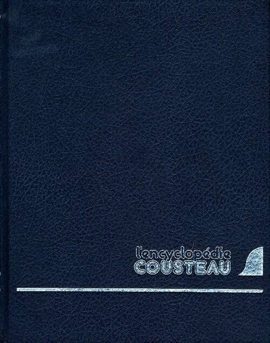 Encyclopédie cousteau tome - l'encyclopédie,