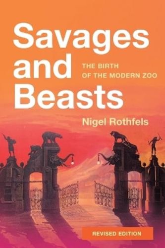 Nigel rothfels savages and - rothfels,