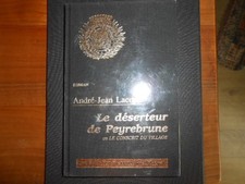 LE DESERTEUR DE PEYREBRUNE /ou