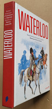Waterloo. Roman historique