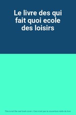 Le livre des qui fait quoi ecole des loisirs, Unknown