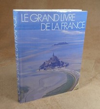 LE GRAND LIVRE DE LA FRANCE  - EDITIONS FRANCE LOISIRS 1986