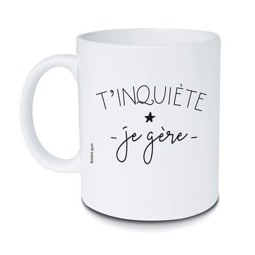 Mug inquiète gère 325 - mug, t’inquiète