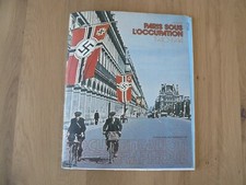 paris sous l'occupation 1940-1944 documentation photographique N°6034 avril 1978