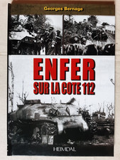 Enfer sur la cote 112, Georges Bernage, Heimdal 2008