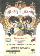 RARE / TICKET BILLET CONCERT - MICHAEL JACKSON : LIVE A TOULOUSE ( FRANCE ) 1992