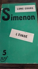 Simenon Georges . Long Cours . L' Évadé . Gallimard .Collection Verte No5 . 1951