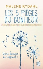 Les 5 pièges du bonheur 