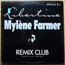 MAXI 45 TOURS - MYLENE FARMER - LIBERTINE - REMIX CLUB - POLYDOR - 1986