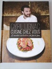 Cyril Lignac Cuisine chez vous
