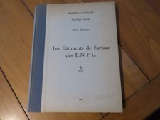 livre du service historique Marine Nationale , les bâtiments de surface des FNFL