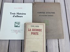 Claude Farrere - 3 Livres Dédicacés : Seconde Porte, Trois Histoires, Contes