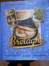 Cuisine de nos régions : Bretagne - Editions Atlas 2011