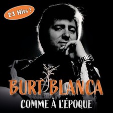 CD Burt Blanca : Comme à
