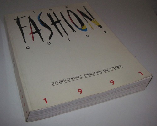 The fashion guide 1991 - the,