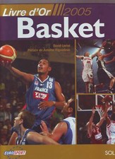 le livre d'or 2005 du basket
