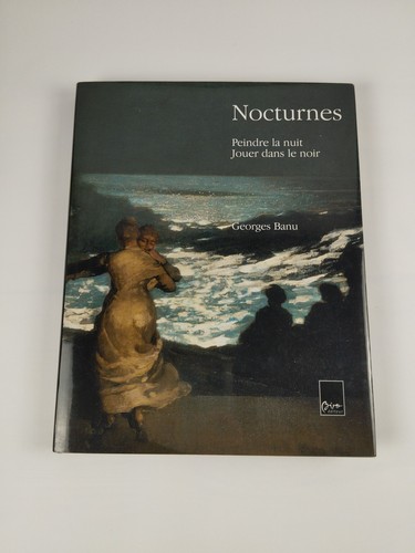 Georges banu nocturnes peindre - banu,