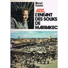 AZIZ L'ENFANT des SOUKS de