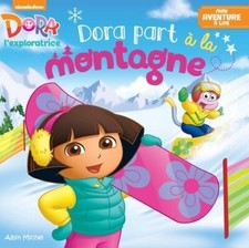 Dora part à la montagne -