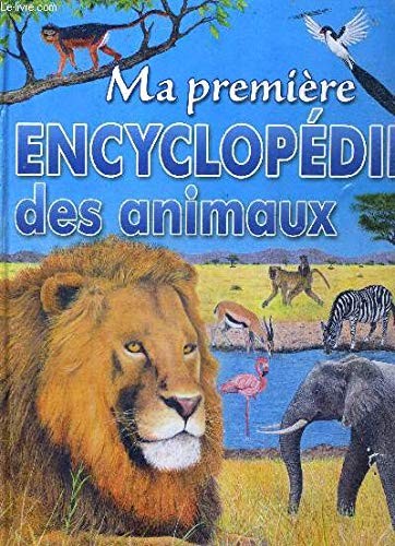Première encyclopédie des - ma,