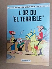 Vieux Nick et Barbe-Noire L'or du El Terrible première édition 1965 tbe Remacle
