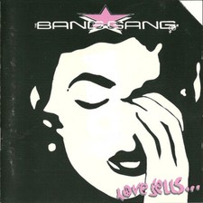 THE BANG GANG love sells