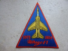 Patch Mirage F-1 Escadron de Chasse Escadrille 1973-2014 Armée de L'Air