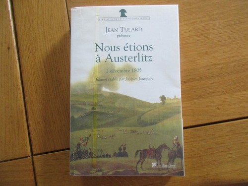 Nous etions austerlitz - nous, 2