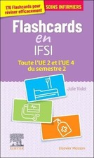 Flashcards IFSI. Toute l'UE 2 et l'UE 4 du semestre 2: Entrainement intensif - V