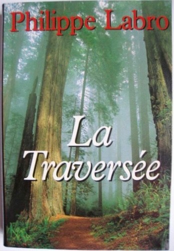 Traversée philippe labro - |,