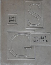 SOCIETE GENERALE  1864-1964