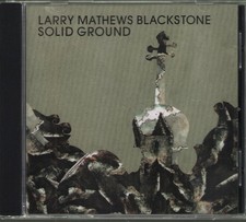 Larry Mathews Blackstone Solid