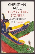 CHRISTIAN JACQ LES MYSTERES D'OSIRIS T4 LE GRAND SECRET EO2004 PORT PRIX COUTANT
