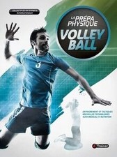 La prépa physique volley-ball: Entrainement et tactiq... | Livre | état très bon