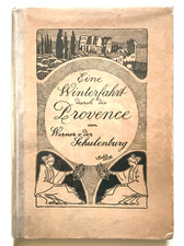 (LELEE Léo)  Eine Winterfahrt durch die Provence. RARE LIVRE ALLEMAND ILLUSTRE