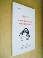 L'Oiseau et la Revue française d' Ornithologie volume 40 1970 Numéro spécial