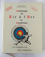 Technologie du tir à l'arc de compétition / l'initiation à la haute compétition 
