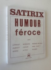 SATIRIX , Humour féroce . Caricature ... Dubout ... Reliure 10 N° reliés 1973 ..