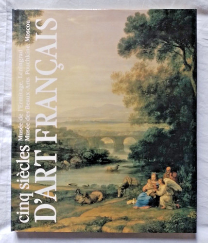 Cinq siècles art français - cinq,