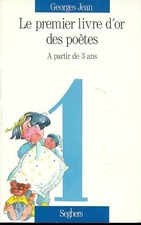 PREMIER LIVRE D OR POETES T1 - Jean, Georges
