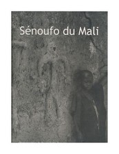 Sénoufo du Mali  LIVRE NEUF