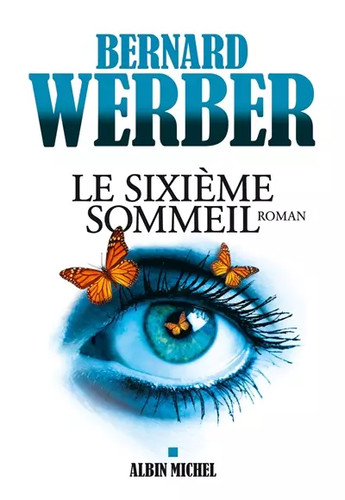 Sixième sommeil bernard - le,