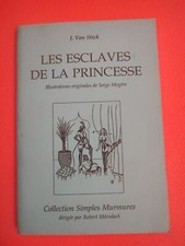 LES ESCLAVES DE LA PRINCESSE